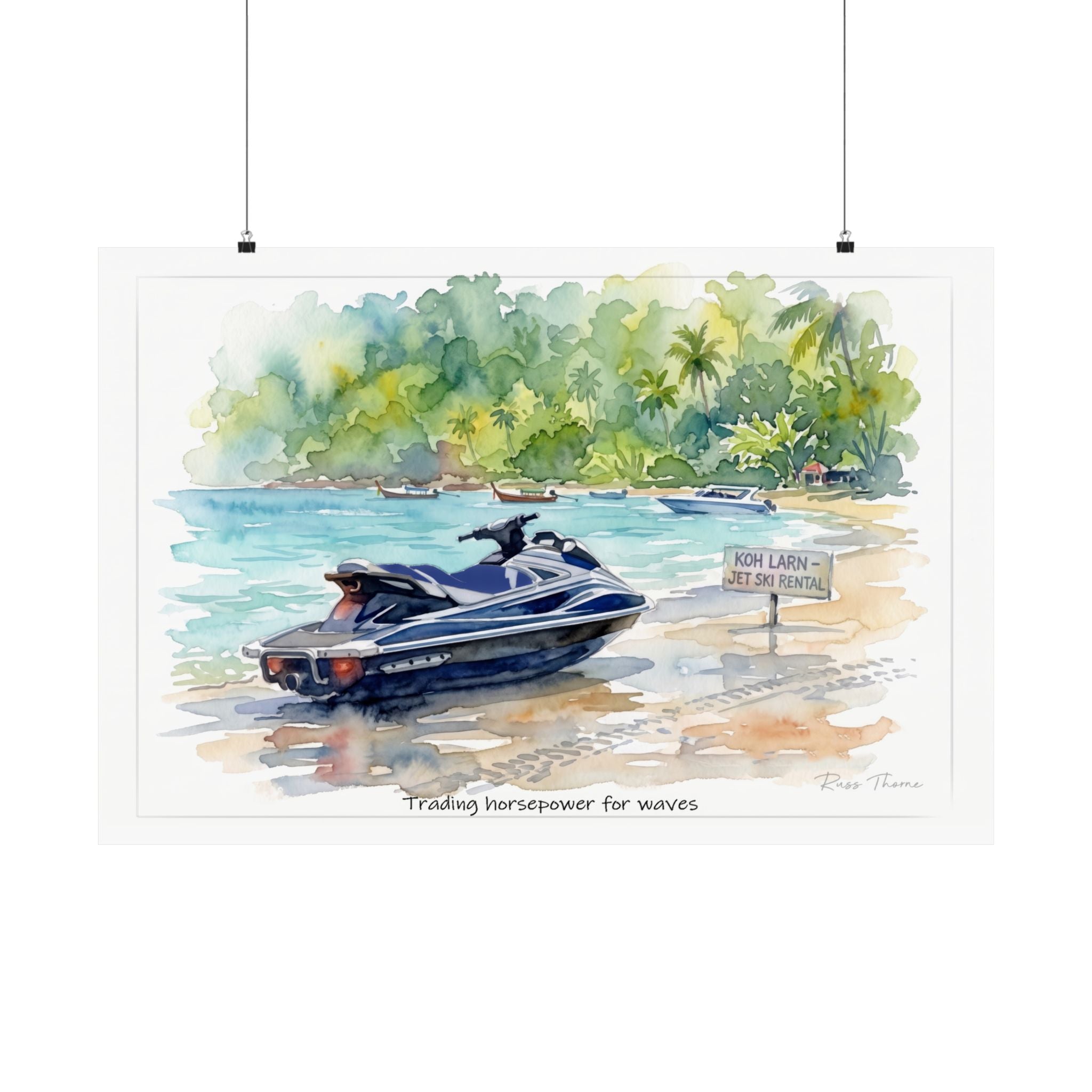 Koh Larn Jet Ski Beach Watercolor Poster — 'Trading Horsepower for Waves' Matte Horizontal Art Print