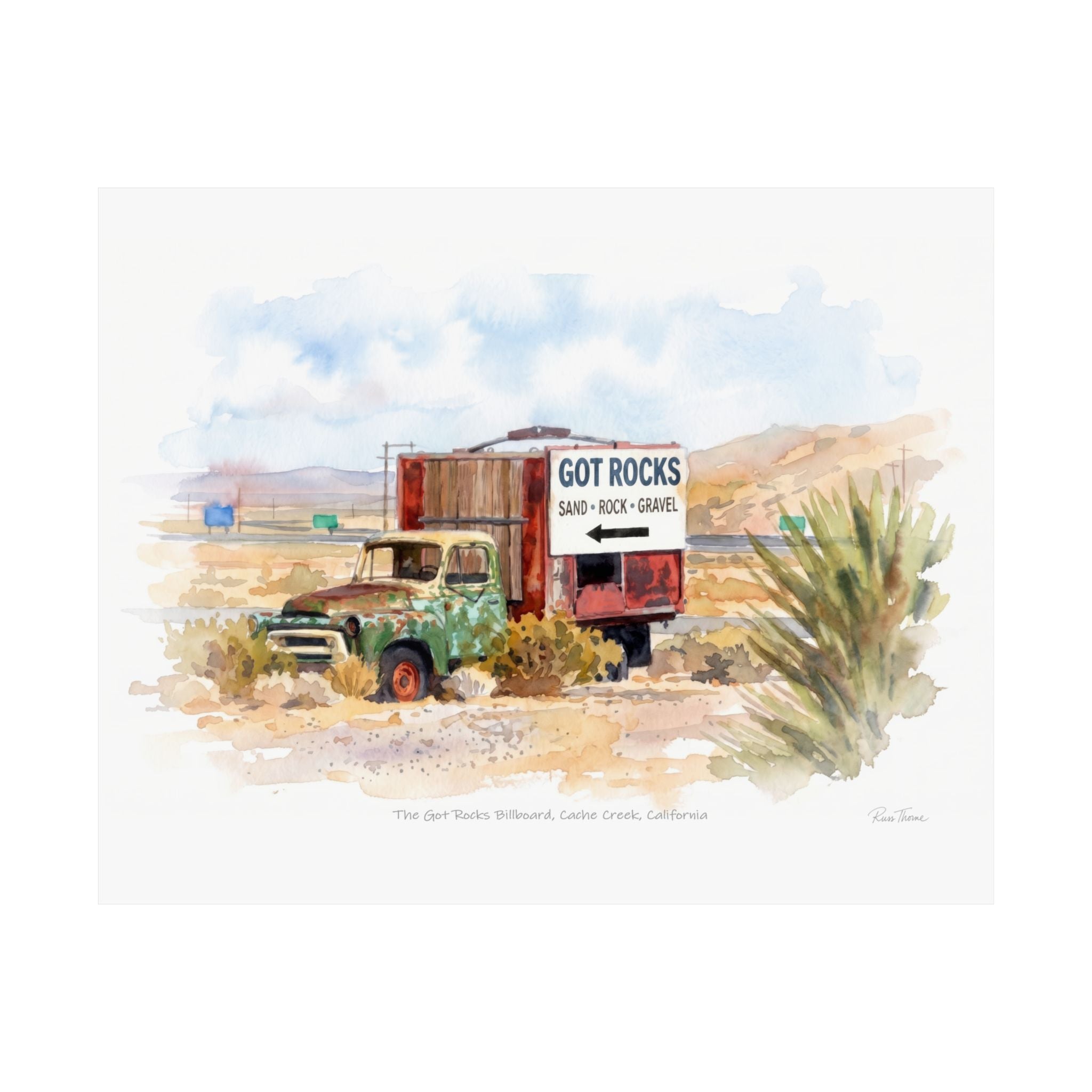 The Got Rocks Billboard – Cache Creek, California Watercolor Print
