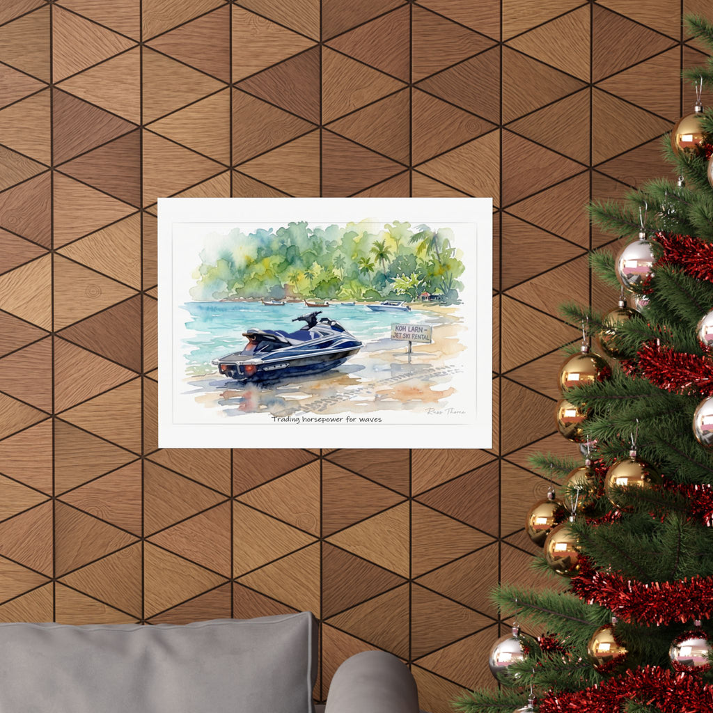 Koh Larn Jet Ski Beach Watercolor Poster — 'Trading Horsepower for Waves' Matte Horizontal Art Print